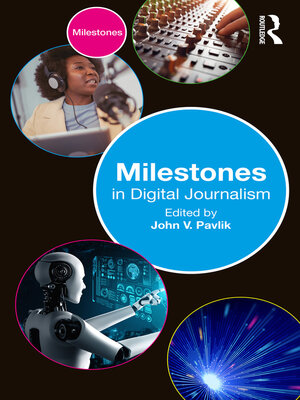 cover image of Milestones in Digital Journalism